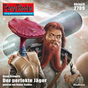 Perry Rhodan 2709: Der perfekte Jäger, Susan Schwartz