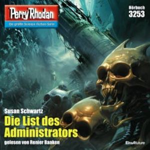 Perry Rhodan 3253: Die List des Administrators, Susan Schwartz