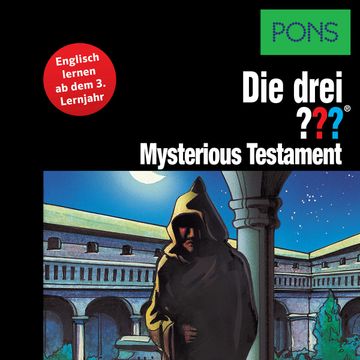 PONS Die drei ??? Fragezeichen Mysterious Testament audiobook, André Marx