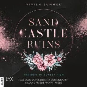 Sand Castle Ruins - The Boys of Sunset High, Teil 1 (Ungekürzt) audiobook, Vivien Summer