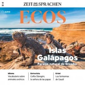 Spanisch lernen Audio - Die Galapagos-Inseln, Ignacio Rodríguez-Mancheño