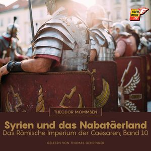 Syrien und das Nabatäerland, Theodor Mommsen