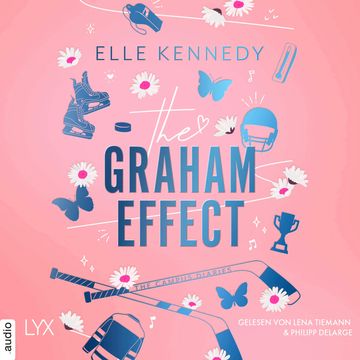 The Graham Effect - Campus Diaries, Teil 1 (Ungekürzt) audiobook, Elle Kennedy