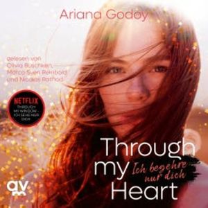 Through my Heart –  Ich begehre nur dich, Ariana Godoy