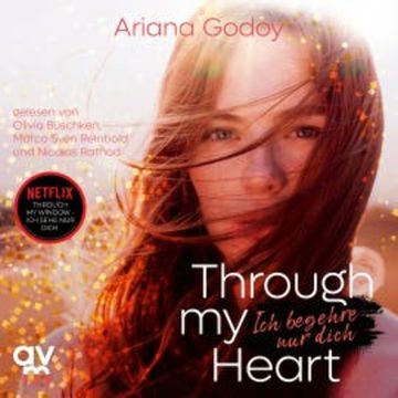 Through my Heart –  Ich begehre nur dich audiobook, Ariana Godoy