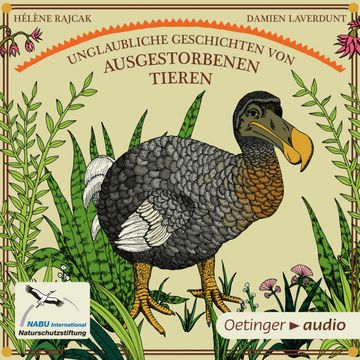 Unglaubliche Geschichten von ausgestorbenen Tieren audiobook, Hélene Rajcak