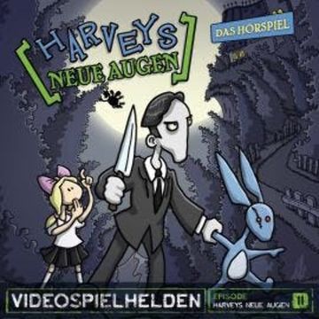 Videospielhelden, Folge 11: Harveys neue Augen audiobook, Dirk Jürgensen