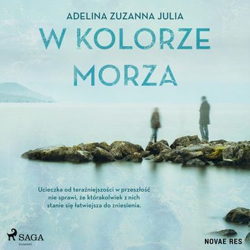 W kolorze morza audiobook, Adelina Zuzanna Julia