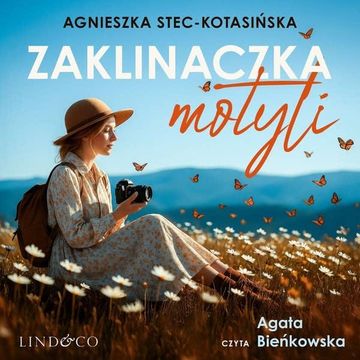Zaklinaczka motyli audiobook, Agnieszka Stec-Kotasińska