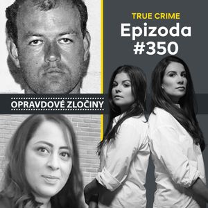 #350 - Colin Pitchfork & Sameena Imam, Lucie Bechynková a Barbora Krčmová