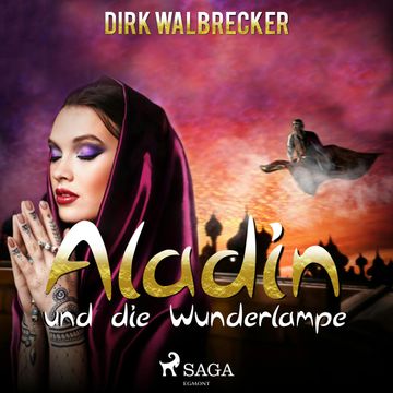 Aladin und die Wunderlampe audiobook, Dirk Walbrecker