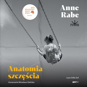 Anatomia szczęścia, Anne Rabe