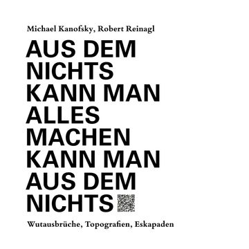 Aus dem Nichts kann man alles machen kann man aus dem Nichts - Texte und Hörstücke audiobook, Michael Kanofsky
