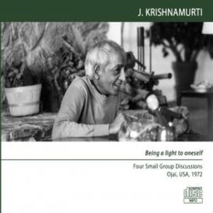 Being A Light To Oneself, Jiddu Krishnamurti