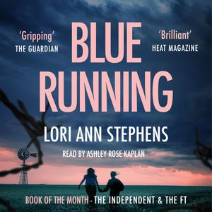 Blue Running, Lori-Ann Stephens