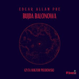 Bujda Balonowa, Edgar Allan Poe
