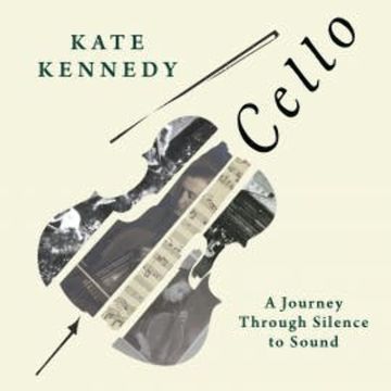Cello audiobook, Kate Kennedy