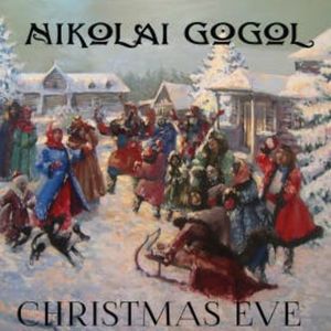 Christmas Eve, Nikolai Gogol