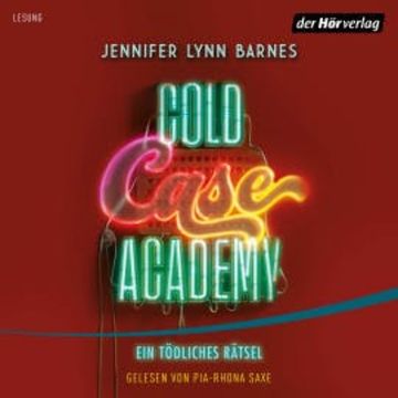 Cold Case Academy - Ein tödliches Rätsel audiobook, Jennifer Lynn Barnes