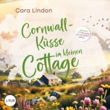 Cornwall-Küsse im kleinen Cottage audiobook, Cara Lindon
