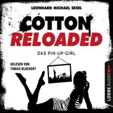 Das Pin-up-Girl (Cotton Reloaded 31) audiobook, Leonhard Michael Seidl