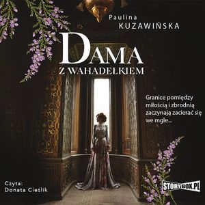 Dama z wahadełkiem, Paulina Kuzawińska