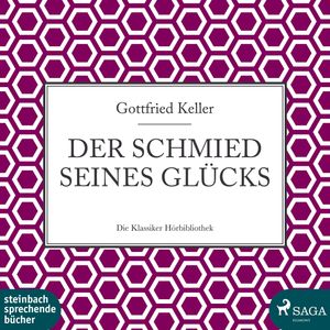 Der Schmied seines Glücks, Gottfried Keller