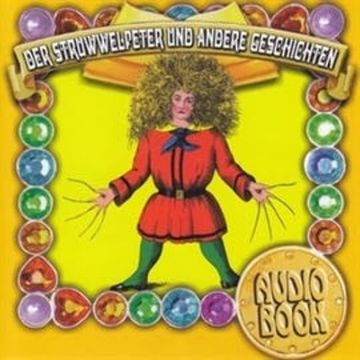 Der Struwwelpeter und andere Geschichten audiobook, N/A
