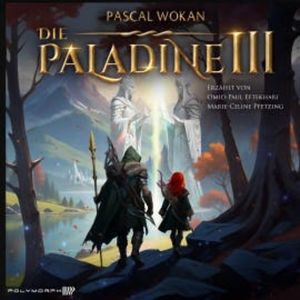 Die Paladine - Pfad des Jägers, Pascal Wokan