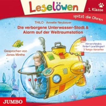 Die verborgene Unterwasser-Stadt & Alarm auf der Weltraumstation audiobook, THiLO
