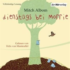 Dienstags bei Morrie, Mitch Albom