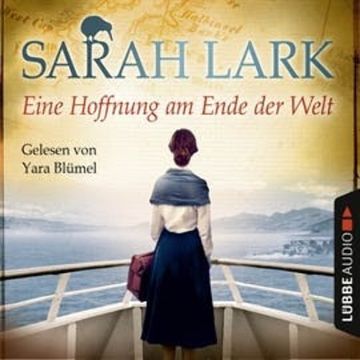 Eine Hoffnung am Ende der Welt audiobook, Sarah Lark