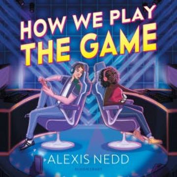 How We Play the Game audiobook, Alexis Nedd