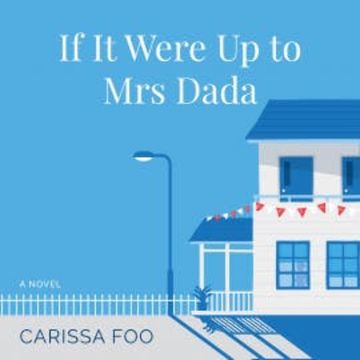 If It Were Up to Mrs Dada audiobook, Cariss Foo