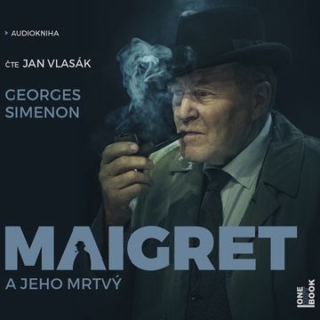 Maigret a jeho mrtvý, Georges Simenon