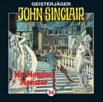 Mr. Mondos Monster (John Sinclair 34) audiobook, Jason Dark