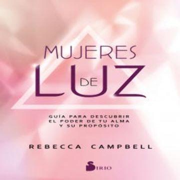 Mujeres de luz audiobook, REBECCA CAMPBELL