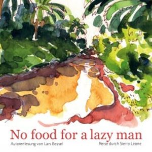 No food for a lazy man, Lars Bessel