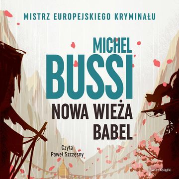 Nowa wieża Babel audiobook, Michel Bussi