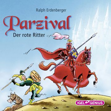 Parzival. Der rote Ritter audiobook, Ralph Erdenberger