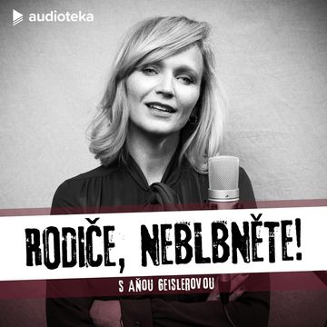 Rodiče, neblbněte! E01 audiobook, Dita Fuchsová
