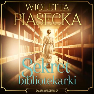 Sekret bibliotekarki. Dagmara Brewka. Tom 1 audiobook, Wioletta Piasecka