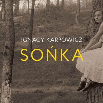 Sońka audiobook, Ignacy Karpowicz