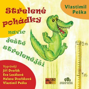 Střelené pohádky audiobook, Vlastimil Peška