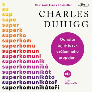 Superkomunikátoři audiobook, Charles Duhigg