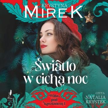 Światło w cichą noc audiobook, Krystyna Mirek
