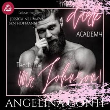 THE DARK ACADEMY. Teach me, Mr. Johnson! audiobook, Angelina Conti