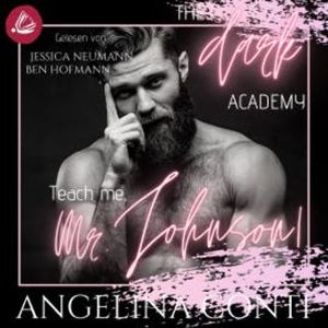 THE DARK ACADEMY. Teach me, Mr. Johnson!, Angelina Conti