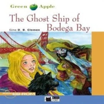The Ghost Ship of Bodega Bay audiobook, Gina D.B. Clemen