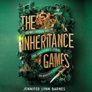 The Inheritance Games - The Inheritance Games, Band 1 (ungekürzt), Jennifer Lynn Barnes